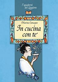 In cucina con tè. Tutto sul mondo dell'infuso più bevuto al mondo