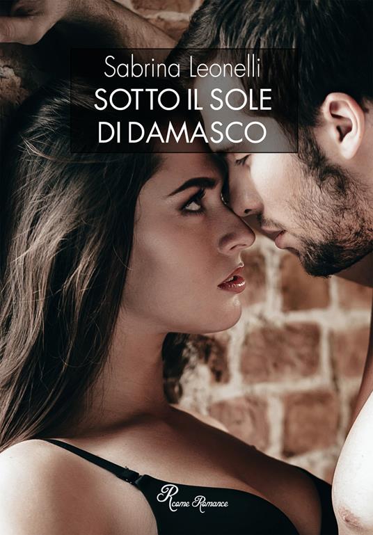 Sotto il sole di Damasco - Sabrina Leonelli - copertina