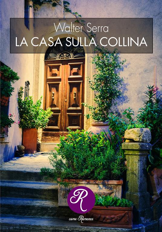 La casa sulla collina - Walter Serra - copertina