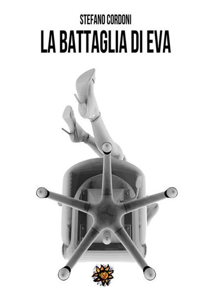 La battaglia di Eva - Stefano Cordoni - ebook