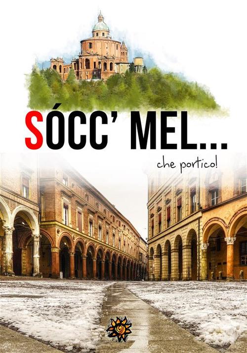 Sòccmel... che portico! - copertina
