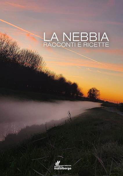 La nebbia. Racconti e ricette - copertina