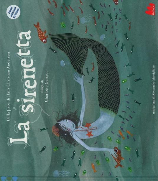 La sirenetta. Ediz. illustrata - Charlotte Gastaut,Hans Christian Andersen - copertina