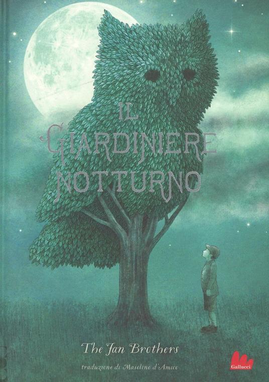 Il giardiniere notturno. Ediz. illustrata - Eric Fan,Terry Fan - copertina