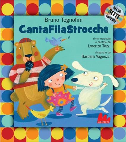 Il cantafilastrocche. Con CD-Audio - Bruno Tognolini,Lorenzo Tozzi - copertina