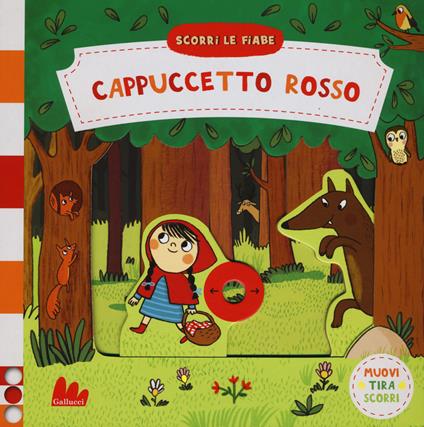 Cappuccetto rosso. Scorri le fiabe. Ediz. a colori - Natascha Rosenberg - copertina