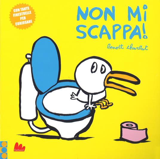 Non mi scappa! Ediz. a colori - Benoît Charlat - copertina