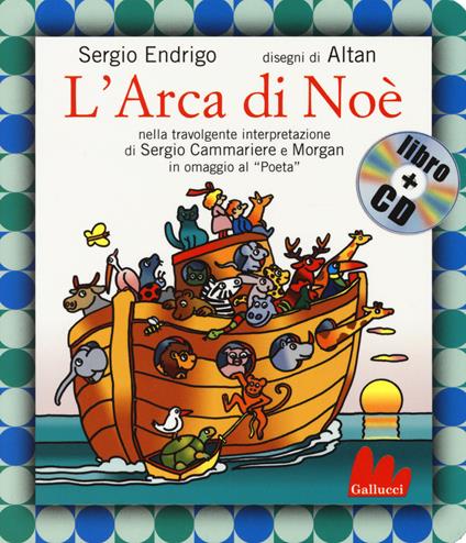 L' arca di Noè. Ediz. a colori. Con CD-Audio - Sergio Endrigo - copertina