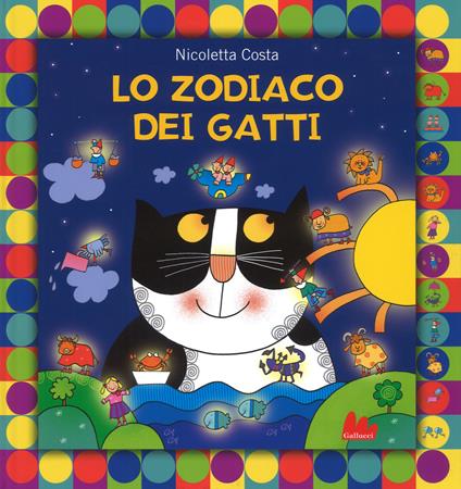 Lo zodiaco dei gatti. Ediz. a colori - Nicoletta Costa - copertina