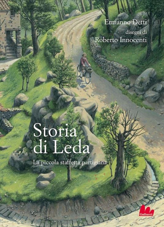 Storia di Leda. La piccola staffetta partigiana - Ermanno Detti,Roberto Innocenti - ebook