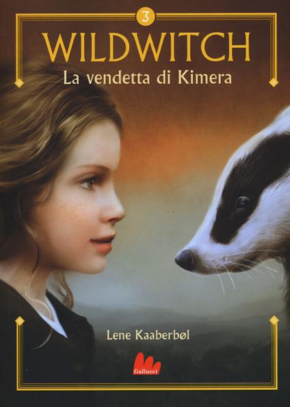 La vendetta di Kimera. Wildwitch. Vol. 3 - Lene Kaaberbøl - copertina