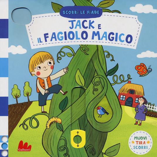 Jack e il fagiolo magico. Scorri le fiabe. Ediz. a colori - Natascha Rosenberg - copertina