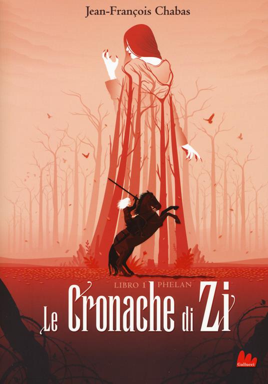 Phelan. Le cronache di Zi. Vol. 1 - Jean-François Chabas - copertina