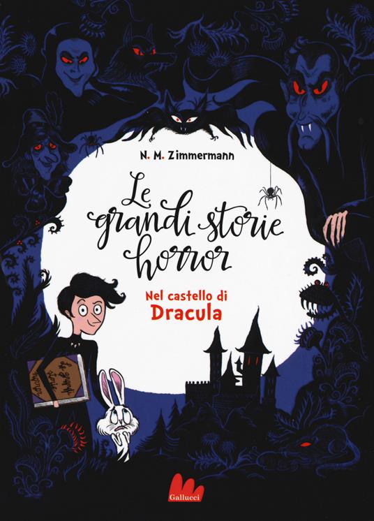 Le grandi storie horror. Vol. 1: Nel castello di Dracula - Naïma Murail Zimmermann - copertina