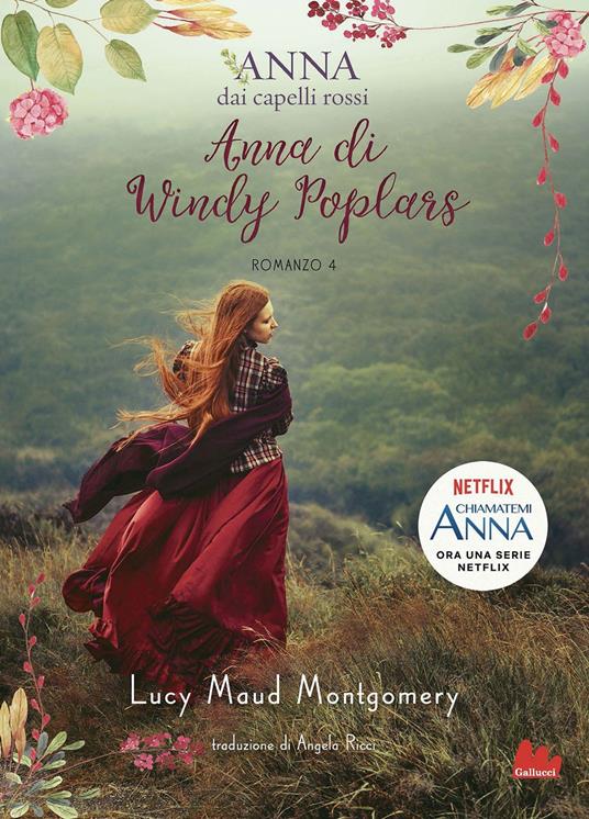 Anna di Windy Poplars. Anna dai capelli rossi. Vol. 4 - Lucy Maud Montgomery,Angela Ricci - ebook