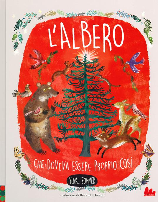 L' albero che doveva essere proprio così. Ediz. a colori - Yuval Zommer - copertina