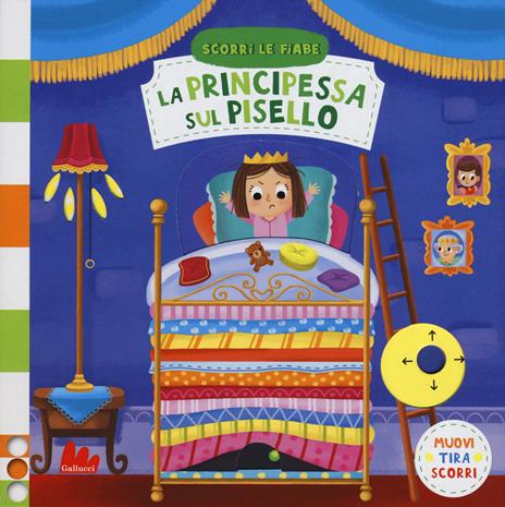 La principessa sul pisello. Scorri le fiabe. Ediz. a colori - Emma Martinez - copertina