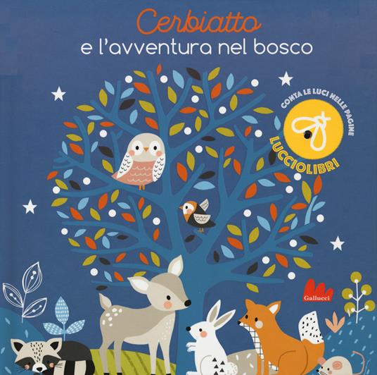 Cerbiatto e l'avventura nel bosco. Lucciolibri - Jane Kent,Wendy Kendall - copertina
