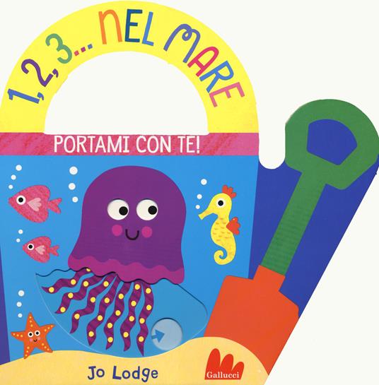 1,2,3... nel mare. Portami con te. Ediz. a colori - Jo Lodge - copertina