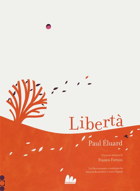 Libertà - Paul Éluard,Anouck Boisrobert,Louis Rigaud - copertina