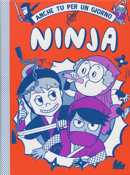 Ninja. Anche tu per un giorno - Bruno Vincent - copertina