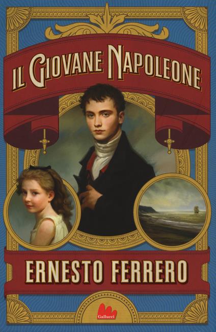 Il giovane Napoleone - Ernesto Ferrero - copertina