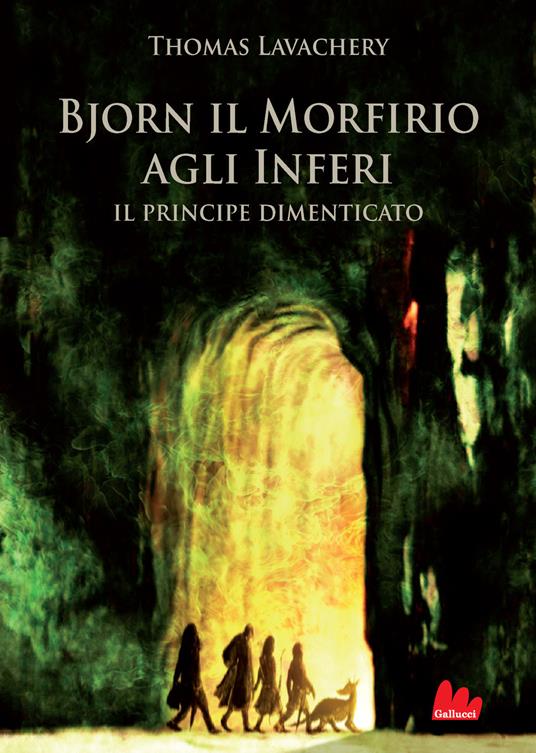 Il principe dimenticato. Bjorn il Morfirio agli inferi - Thomas Lavachery - copertina