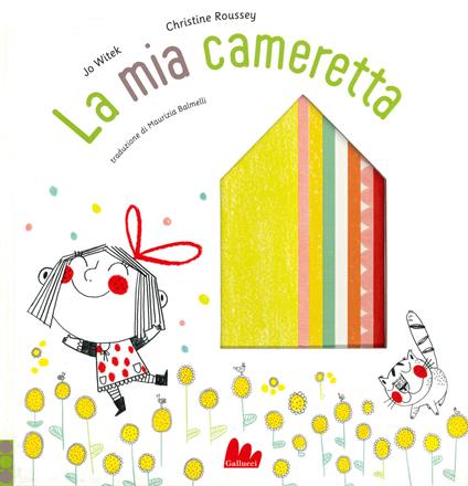 La mia cameretta. Ediz. a colori - Jo Witek,Christine Roussey - copertina