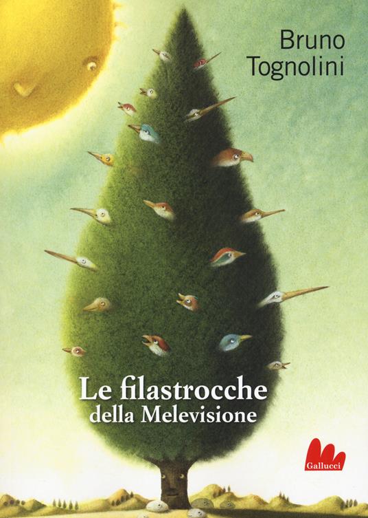 Le filastrocche della Melevisione. Ediz. a colori - Bruno Tognolini,Giuliano Ferri - copertina