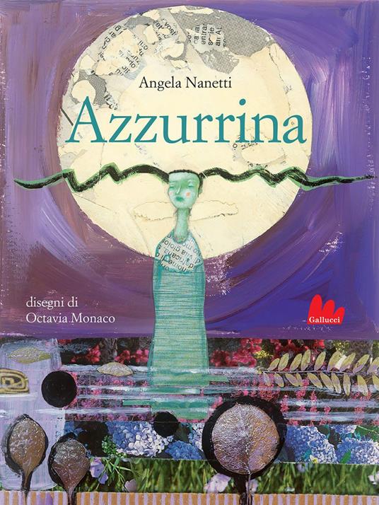 Azzurrina - Angela Nanetti,Octavia Monaco - ebook