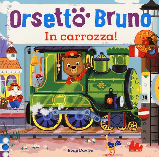 Orsetto Bruno. In carrozza! Ediz. a colori - Benji Davies - copertina