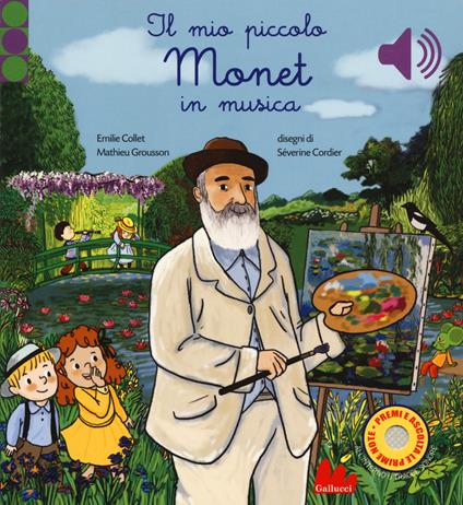 Il mio piccolo Monet in musica. Ediz. a colori - Emilie Collet - copertina