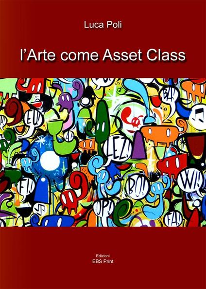 L' arte come asset class - Luca Poli - copertina