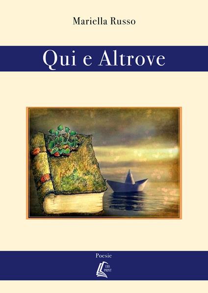 Qui e altrove - Mariella Russo - copertina
