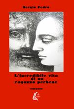 L' incredibile vita di un ragazzo perbene