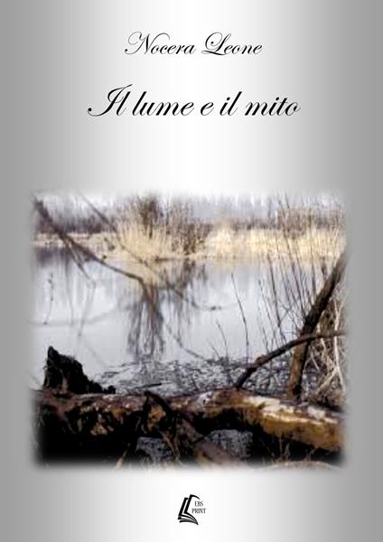 Il lume e il mito - Leone Nocera - copertina