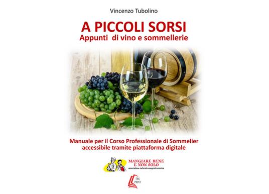 A piccoli sorsi. Nuova ediz. - Vincenzo Tubolino - copertina
