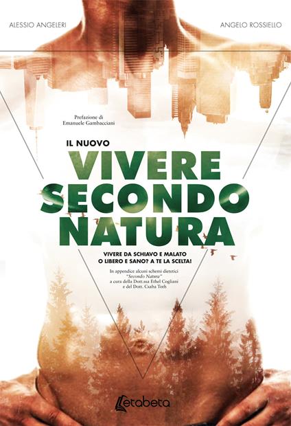 Il nuovo Vivere secondo natura. Nuova ediz. - Angelo Rossiello,Alessio Angeleri - copertina