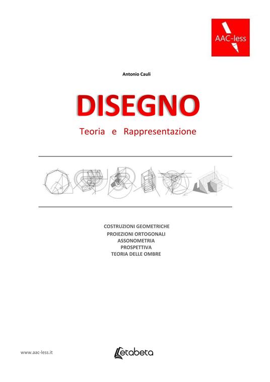 Disegno. Teoria e rappresentazione - Antonio Cauli - copertina