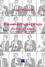 Il senso dell'opera d'arte e il ruolo dell'artista nel ventunesimo secolo