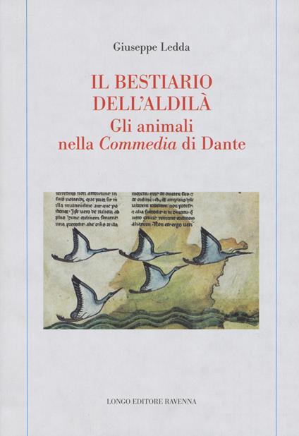 Il bestiario dell'aldilà. Gli animali nella Commedia di Dante - Giuseppe Ledda - copertina