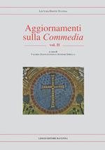 Aggiornamenti sulla «Commedia». Vol. 2