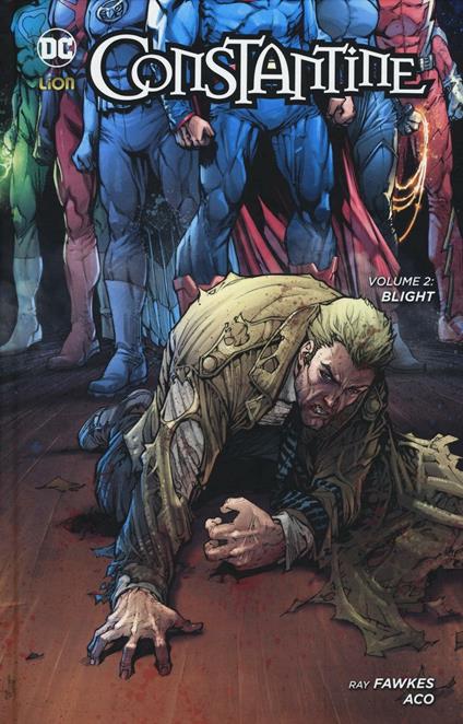 Blight. Constantine. Vol. 2 - Ray Fawkes - copertina