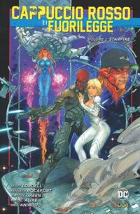 Starfire. Cappuccio rosso e i fuorilegge. Vol. 2 - Scott Lobdell,Kenneth Rocafort,Timothy II Green - copertina