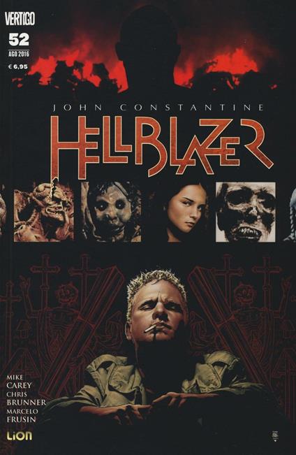 John Constantine. Hellblazer. Vol. 52 - Mike Carey,Chris Brunner,Marcelo Frusin - copertina