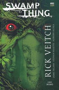 Swamp Thing. Vol. 9 - Rick Veitch,Jamie Delano,Steve Bissette - copertina
