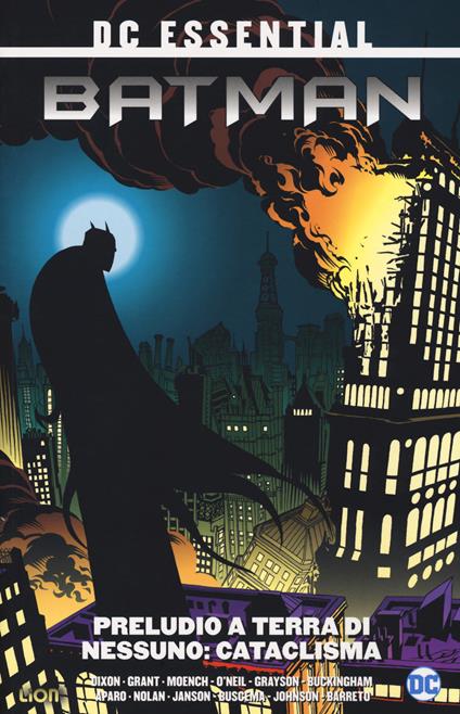 Preludio a terra di nessuno. Batman. Vol. 1: Cataclisma. - Chuck Dixon,Alan Grant,Doug Moench - copertina