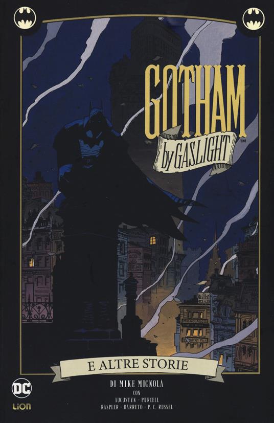 Gotham by Gaslight e altre storie. Batman - Mike Mignola - copertina