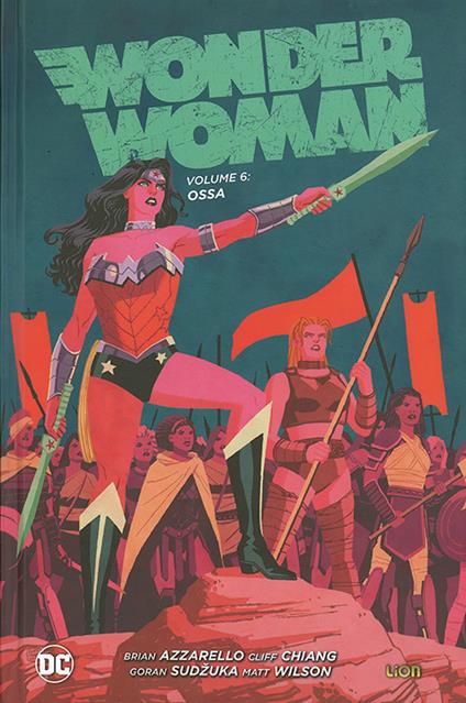 Wonder Woman. Vol. 6: Ossa. - Brian Azzarello,Cliff Chiang - copertina