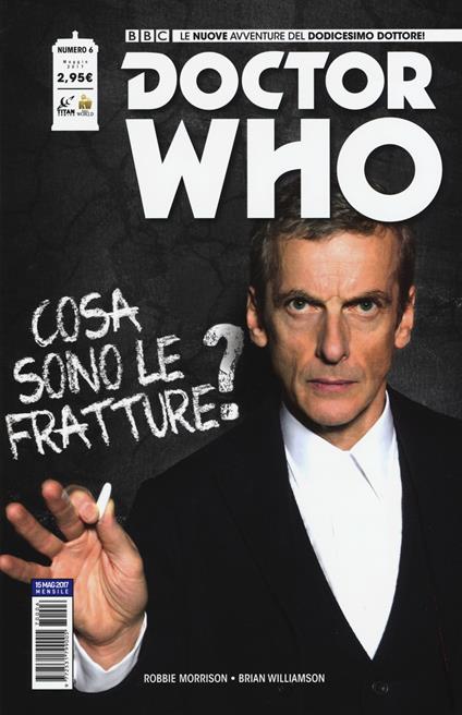 Doctor Who. Le nuove avventure del dodicesimo dottore. Vol. 6 - Robbie Morrison - copertina